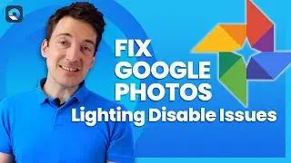 How to Fix Google Photos Lighting Disable Issues?