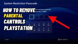 How To Remove Parental Controls On PS4 PlayStation New
