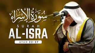 Surah Al-Isra Ayat 22-27 📖 Emotional Quran Recitation by Mishary Rashid Alafasy