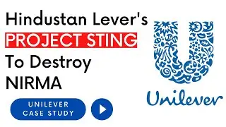 HUL's Project Sting Against Nirma | Unilever's Marketing Strategy | Wheels | MBA Business Case Study