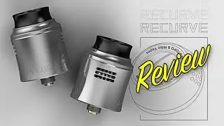 Review : Recurve V.2 RDA by Wotofo