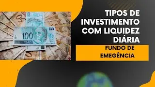 Investimentos com Liquide Diária( Para Iniciantes)