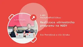PeckaPodPokličkou 01: Realizace věrnostního programu na HUDY