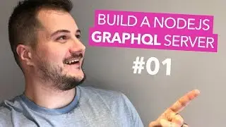 Build a Node.js GraphQL Server - Part 1