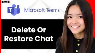 How to Delete or Restore Chat in Microsoft Teams 2026 (Step By Step)
