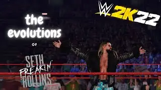 WWE 2K22 : The Evolution of Seth "FREAKIN" Rollins (2013-2023) | 1080p 60fps