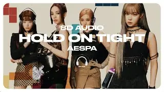 aespa (에스파) - Hold On Tight (Tetris | OST) [8D AUDIO] 🎧USE HEADPHONES🎧