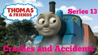 Thomas & Friends Series 13 (2010) Crashes & Accidents