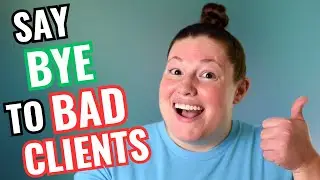 STOP Working With BAD Freelance Writing Clients By Doing THIS