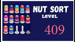 Nut Sort Level 409 Walkthrough | Nuts Sort Level 409
