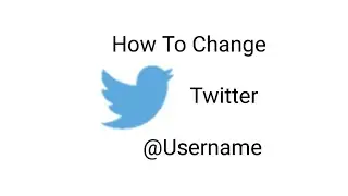 How To Change Twitter Account Username ?