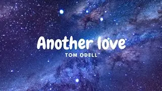 Tom Odell - Another Love + (lyrics)✨️@tomodell #music #lyrics #tomodell #anotherlove