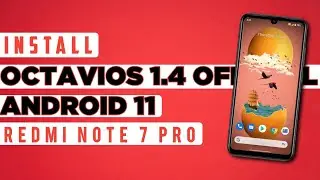 Super Smooth Rom With Cool Android 11 UI For Redmi Note 7 Pro Ft. OctaviOS 1.4 | It's so smooth😍