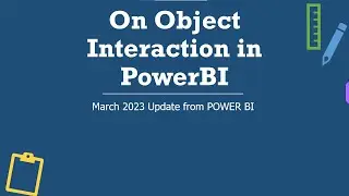 What is On Object Interaction in Power BI | March 2023 Update | Power BI Telugu Tutorials