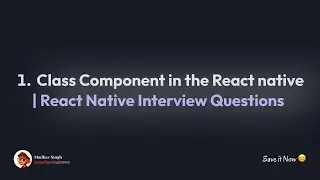 What is the Class Component | React native Interview Question | 