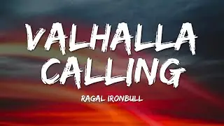 Ragal Ironbull - Valhalla Calling (Lyrics)