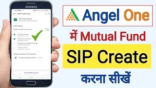 Angel One App के द्वारा Mutual Fund में SIP कैसे करें? | SIP in Mutual Fund through Angel One App |