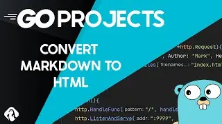 Convert a markdown file to HTML using GOlang - GO Projects