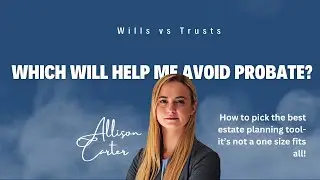 Wills and Trusts: Which Estate Planning Tool Helps You Avoid Probate?