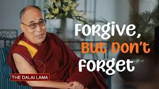 Forgive, But Don't Forget