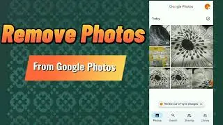 How to Remove Photos From Google Photos (2024)