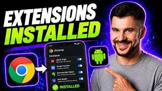 How to Add Chrome Extensions on Android Phone (Complete Guide 2026)