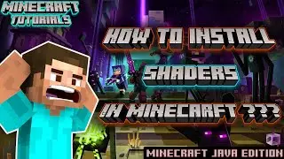 How to install Shaders in Minecraft?