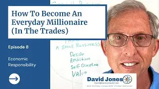 Small Biz Millionaire Ep. 8: Economic Responsibility 