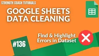 Google Sheets Data Cleaning | Find & Highlight Errors Automatically