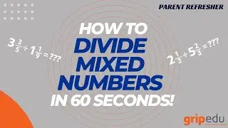 How To Divide Mixed Numbers - IN 60 SECONDS!