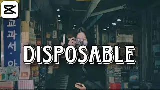 Filter disposable capcut || capcut preset