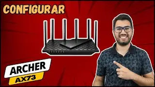 Como configurar Roteador Archer AX73 (passo a passo)