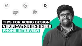 Interview Tips for Design Verification Engineer Phone Screen Interview with Interview Questions