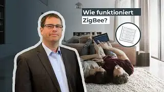 Wie funktioniert das Funkprotokoll Zigbee? | Wissen in 3 Minuten