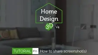 Home Design 3D - TUTO 11 - Share Screenshot(s)