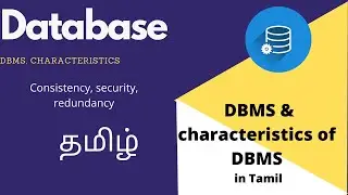 Characteristics of DBMS | Tamil | Database concepts | DBMS