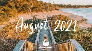 Indie/Folk/Pop Playlist | Best of August 2021(59-Minute Playlist)