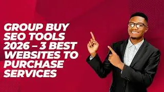 Group Buy SEO Tools 2026 – 3 Best Websites to Purchase Services (Cheap & Reliable)