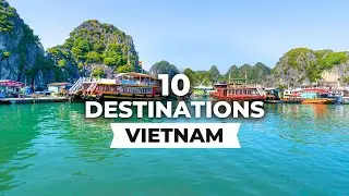 Top 10 Travel Destinations in Vietnam 2024