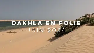 2024 Dakhla en folie