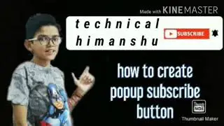 How to create popup subscribe button easily , subscribe button video link in description box