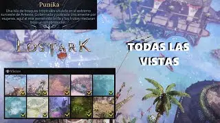TODAS las vistas de Punika [Guía] LOST ARK