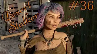 Desert Stalker (v0.15b) - Part 36 - Pride and prejudice