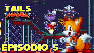 Tails Mania Episodio 5: Oil Ocean/Lava Reef
