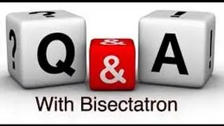Q&A with Bisectatron #7