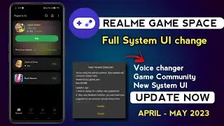 Realme Game space new update Release/Game space New UI Update/Game Space New Features, Voice changer