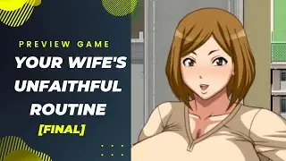 PreviewGame Your Wife's Unfaithful Routine[Final]Android(Joiplay)/PC Gameplay Dub Indonesia Japanese