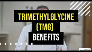 Trimethylglycine TMG benefits