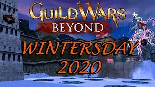 Guild Wars 1 - Wintersday 2020