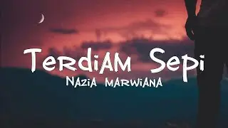 Nazia Marwiana - Terdiam Sepi LIRIK | | LyricBy
